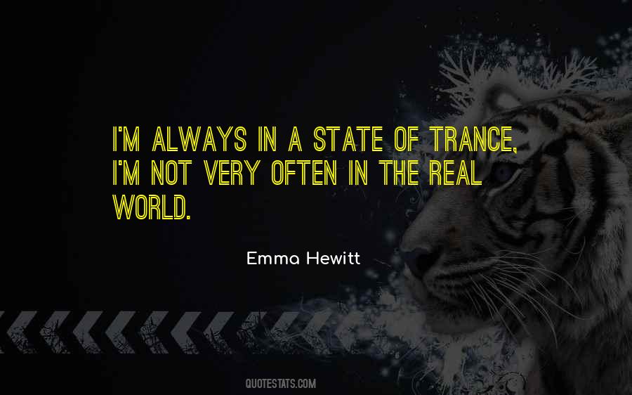 Quotes About Trance State #198755
