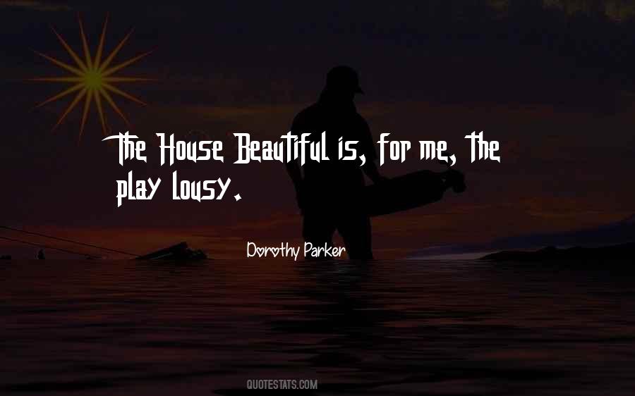 Beautiful House Quotes #245725