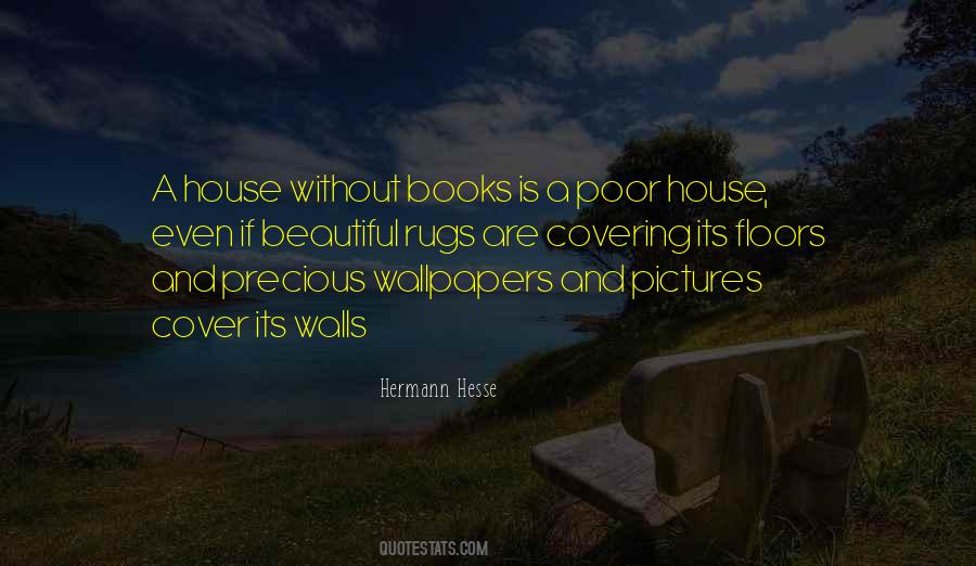 Beautiful House Quotes #613460