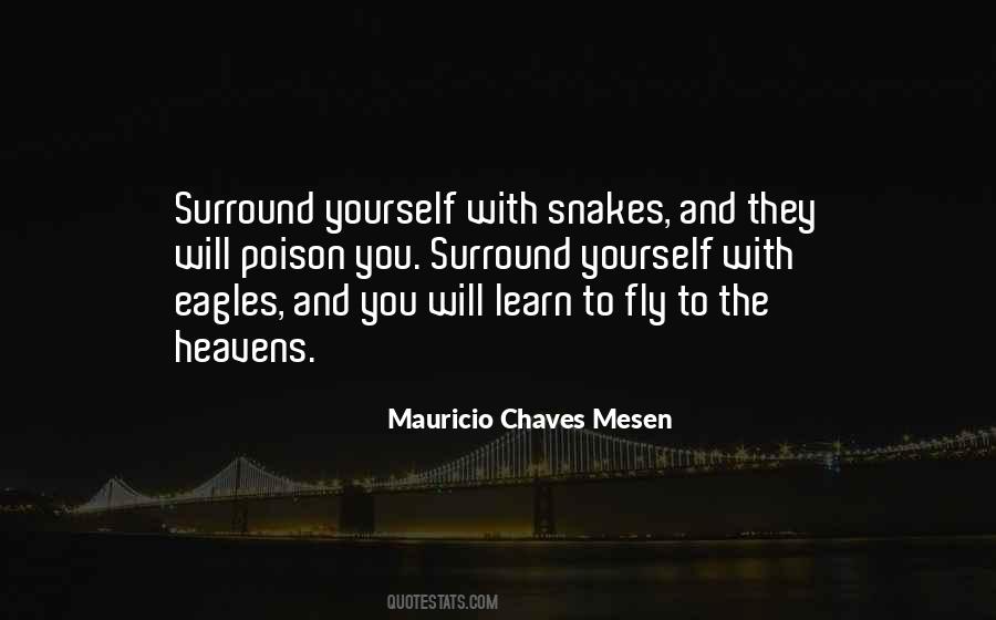 Surround Yourself With Eagles Quotes #1098371 Surround Yourself With Eagles Quotes #1098371