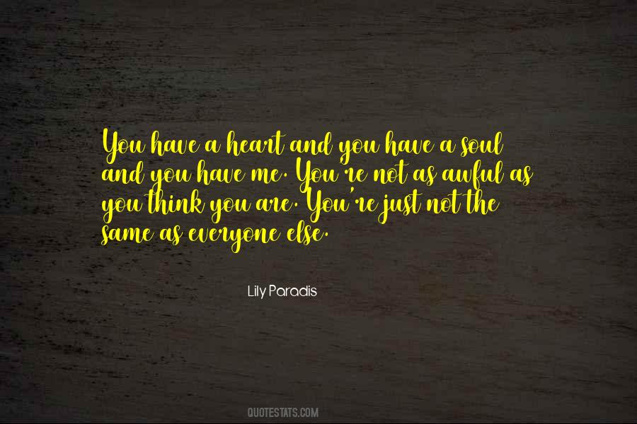 You Have A Heart Quotes #1048739