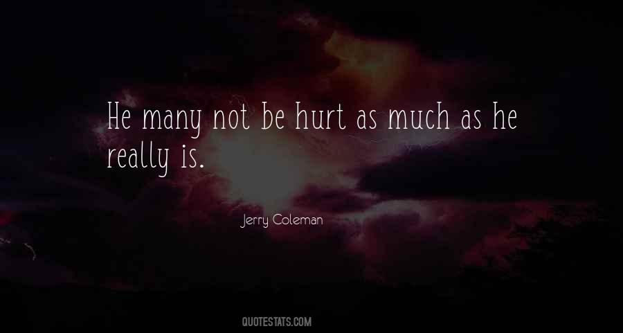 Funny But Hurt Quotes #880170