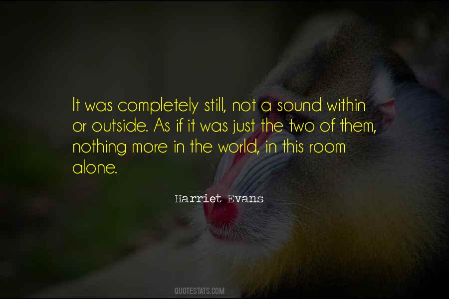 Room Alone Quotes #1101297