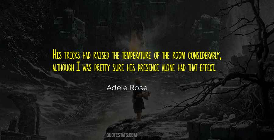 Room Alone Quotes #1521679