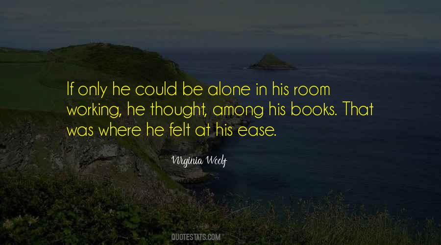 Room Alone Quotes #1575031