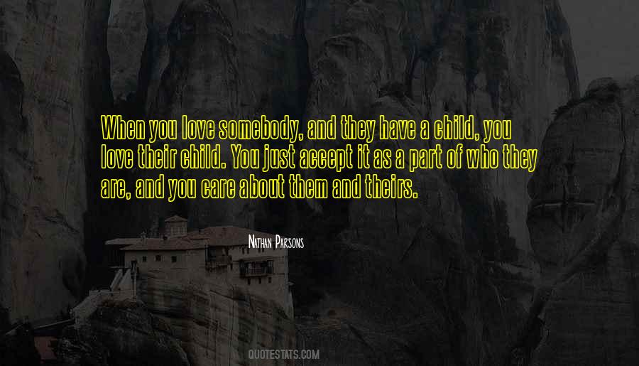 Just Accept Who You Are Quotes #1397704