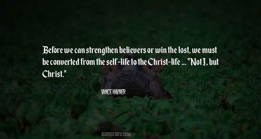 Christ Life Quotes #1214024