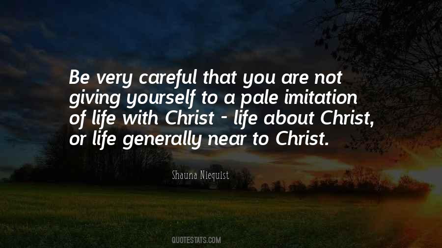 Christ Life Quotes #539076