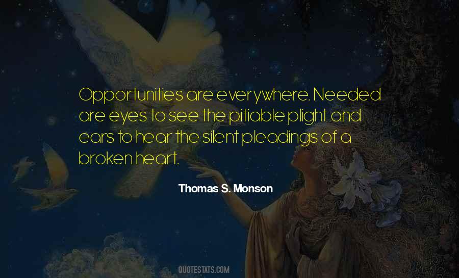 Opportunities Are Everywhere Quotes #1010511