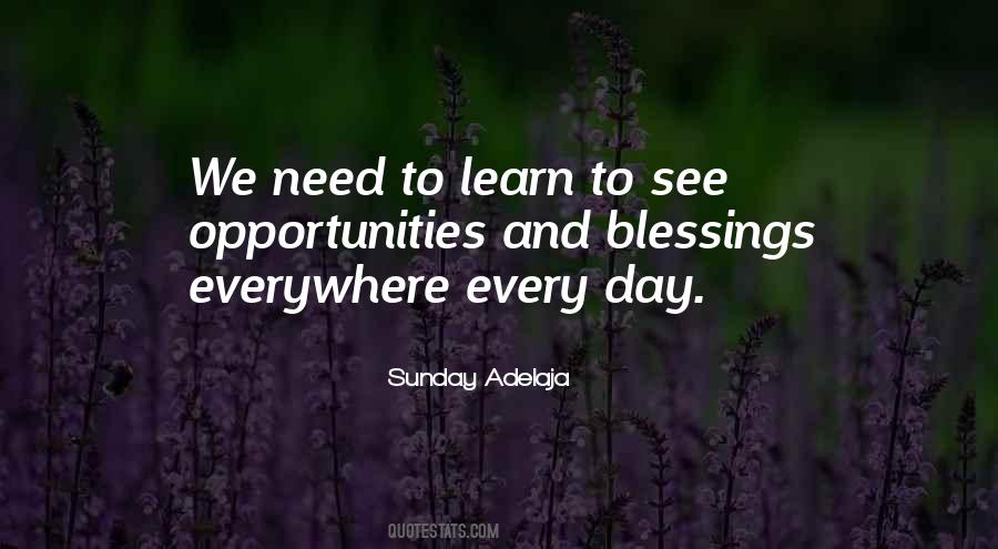 Opportunities Are Everywhere Quotes #796752
