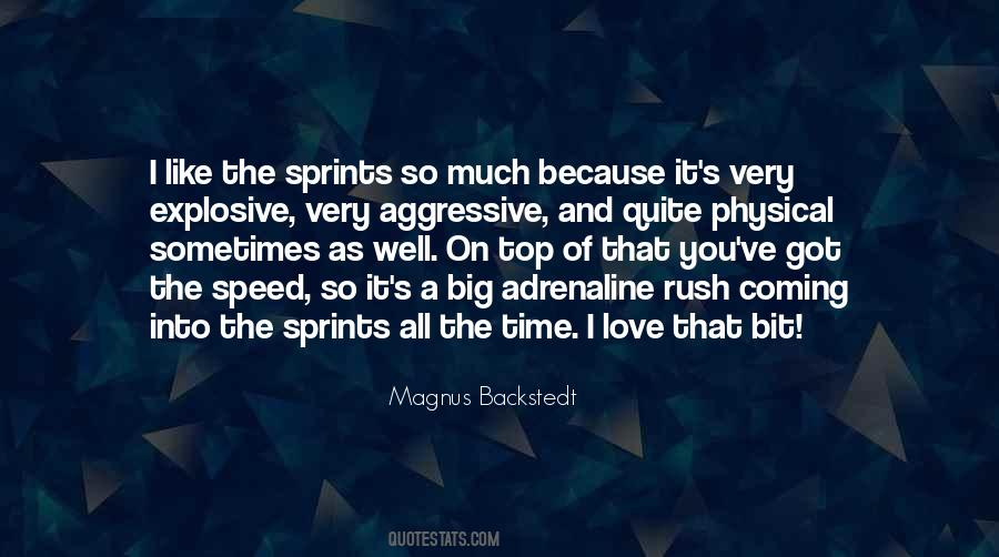 I Love Speed Quotes #1806461