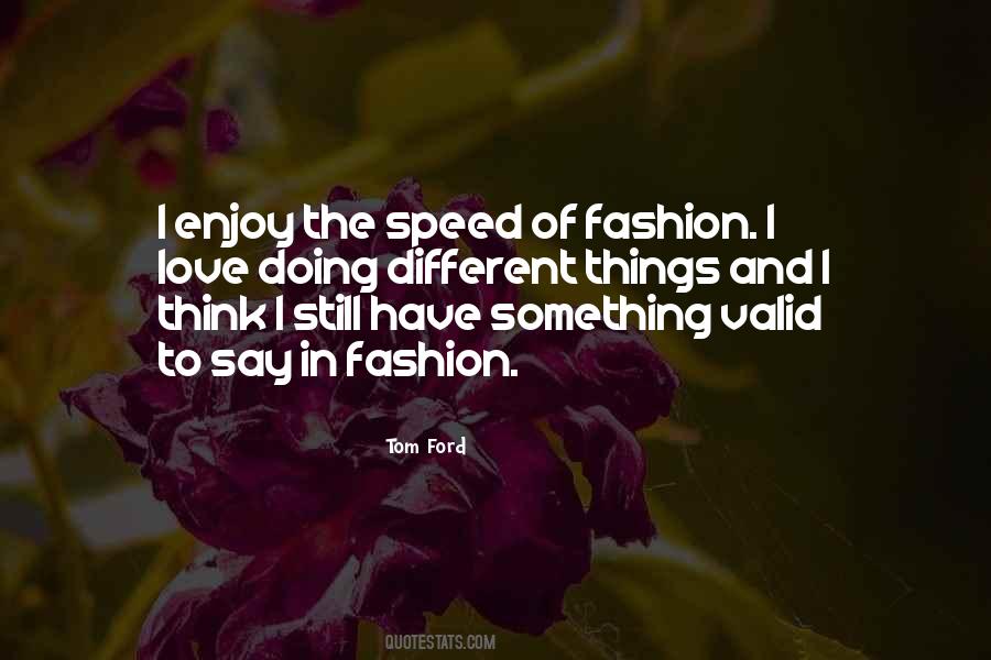I Love Speed Quotes #758991