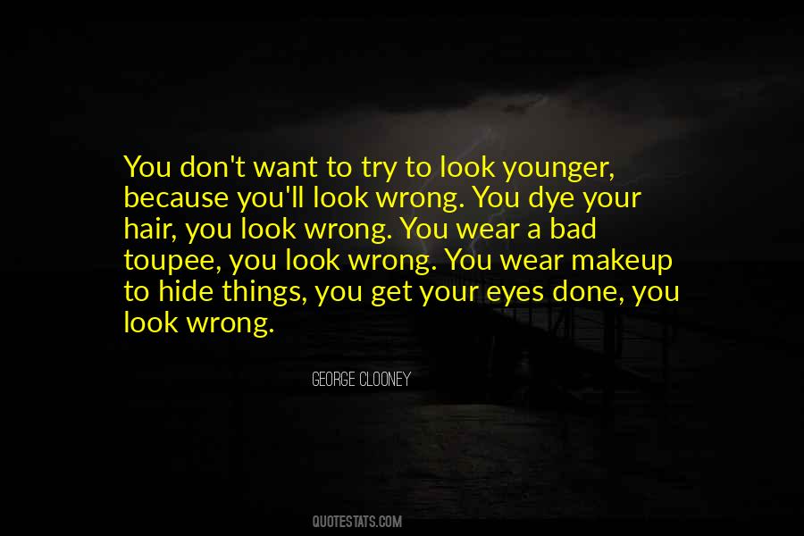 Look Younger Quotes #1183900