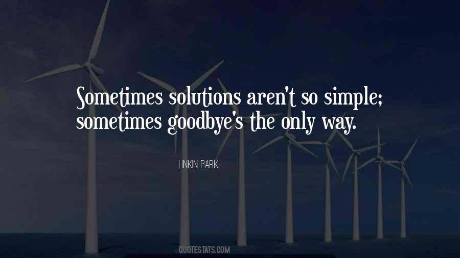 Sometimes Goodbye Quotes #794396