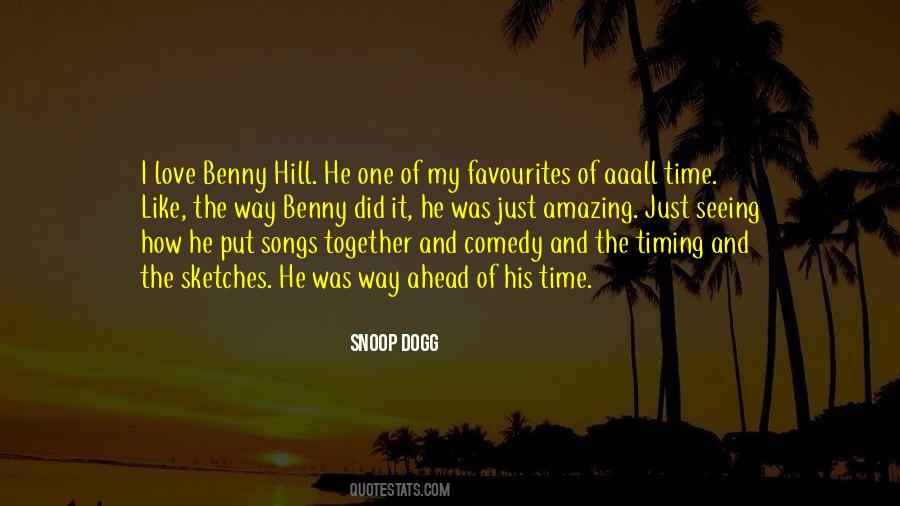 I Just Love The Way Quotes #1181196