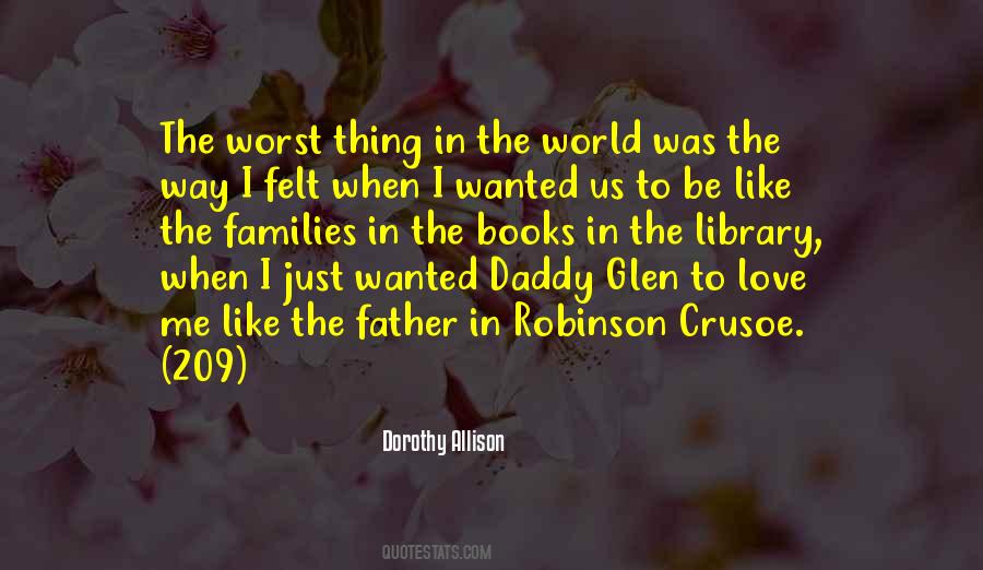 I Just Love The Way Quotes #1520738