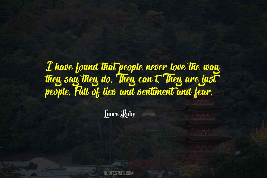I Just Love The Way Quotes #1524282
