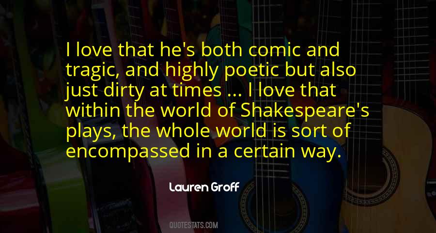I Just Love The Way Quotes #1671194