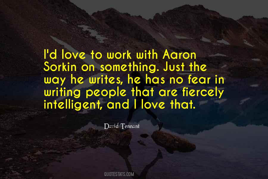 I Just Love The Way Quotes #730028