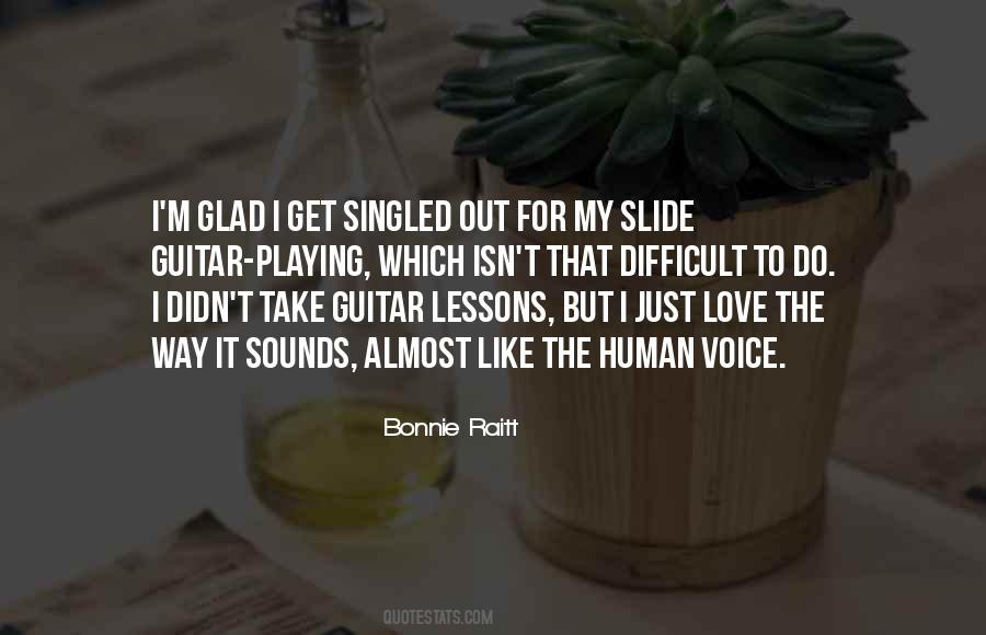 I Just Love The Way Quotes #89589