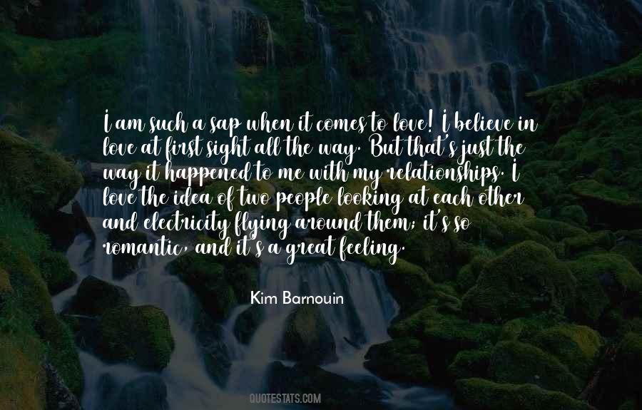 I Just Love The Way Quotes #927293