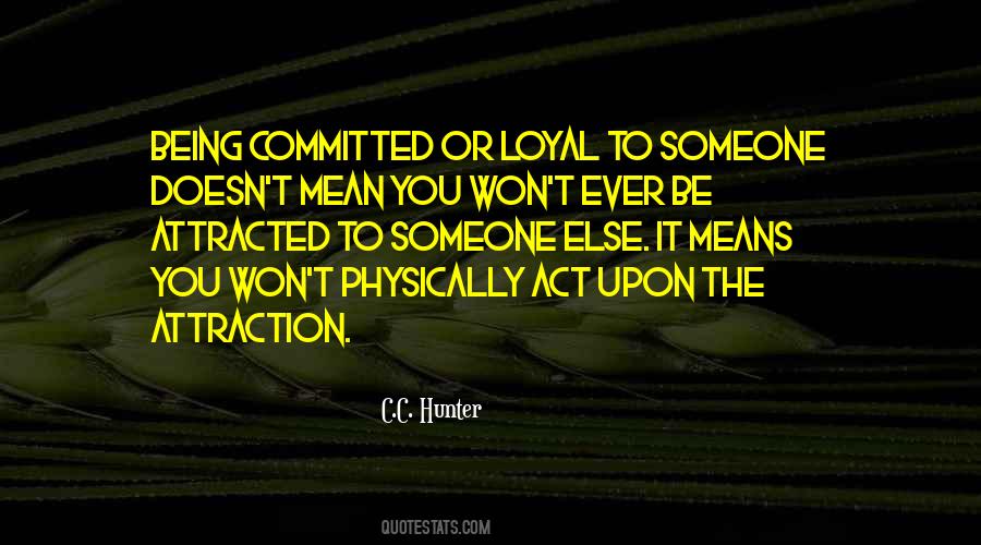 Committed To Someone Quotes #1414227