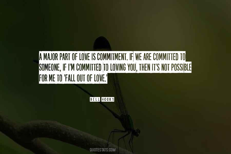 Committed To Someone Quotes #1861418