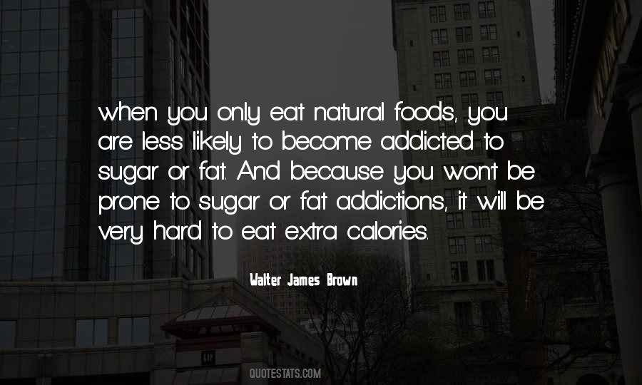 Extra Calories Quotes #925664
