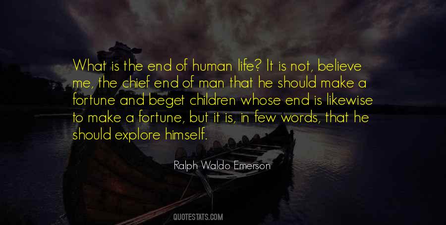 Chief End Of Man Quotes #167073