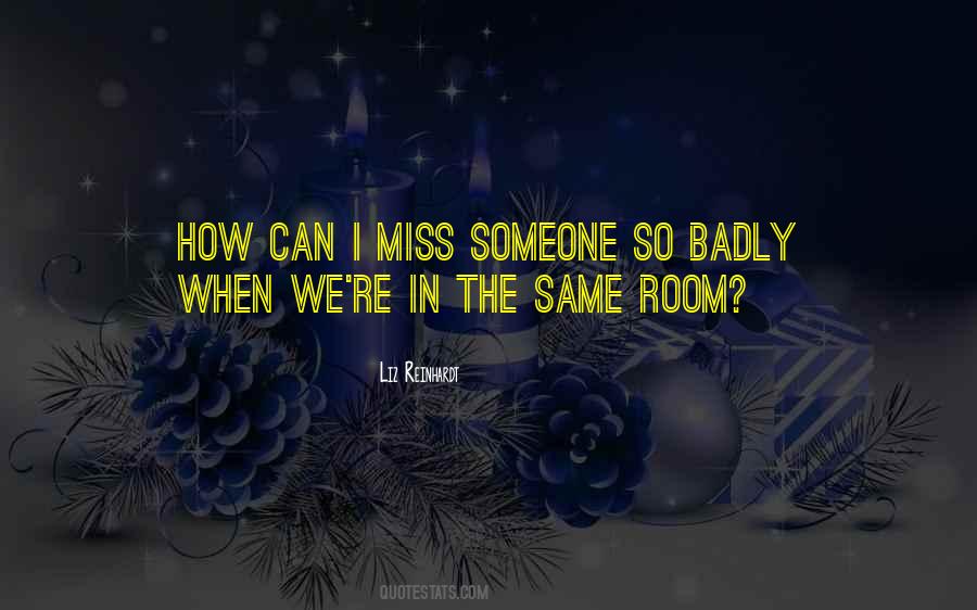 Someone Miss Quotes #249929