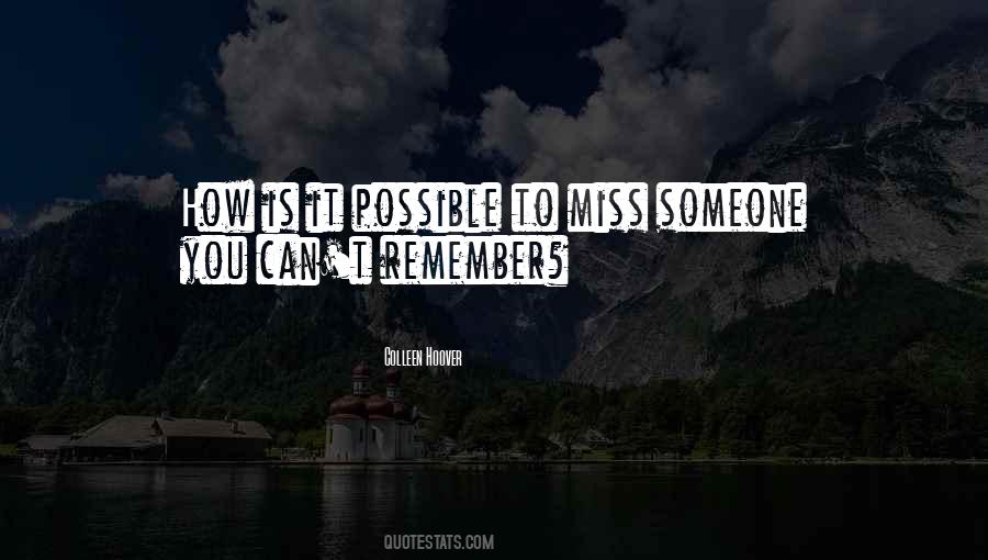 Someone Miss Quotes #618538