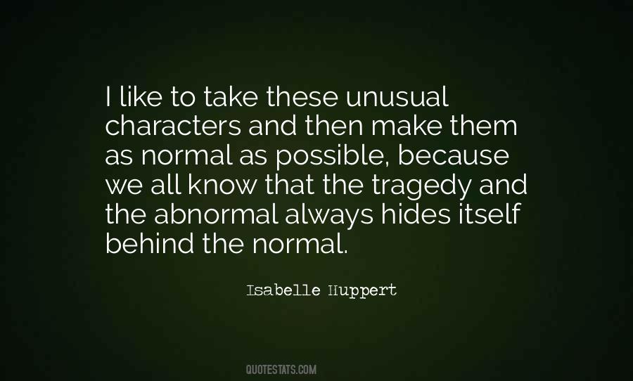 Normal Abnormal Quotes #1315805