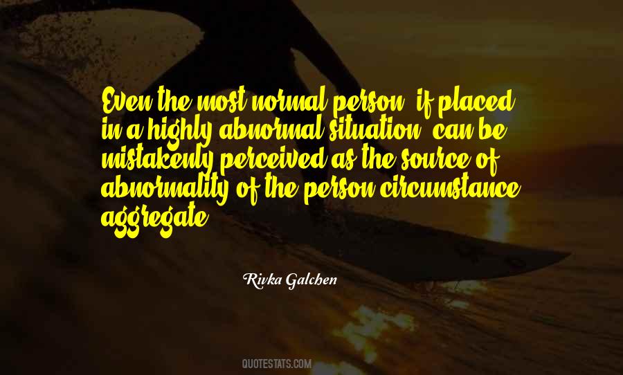 Normal Abnormal Quotes #1792834