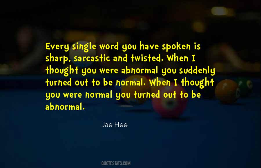 Normal Abnormal Quotes #539988