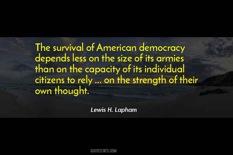 The Strength Of Democracy Quotes #245990