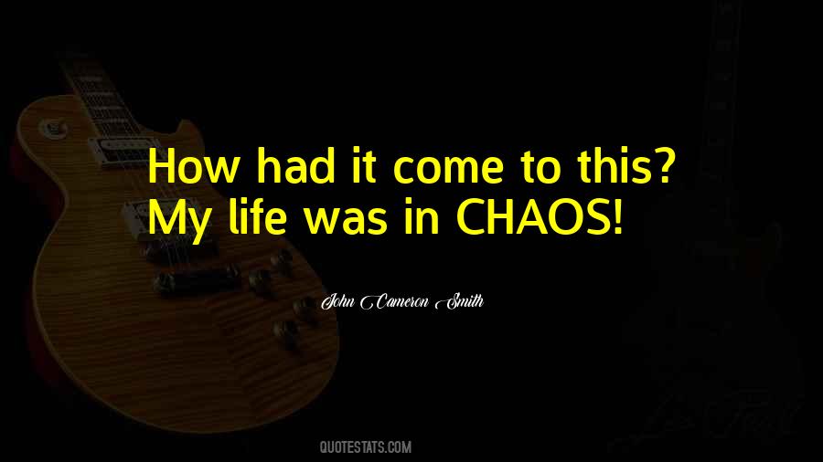 In Chaos Quotes #985209