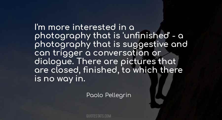 No More Interested Quotes #1272877