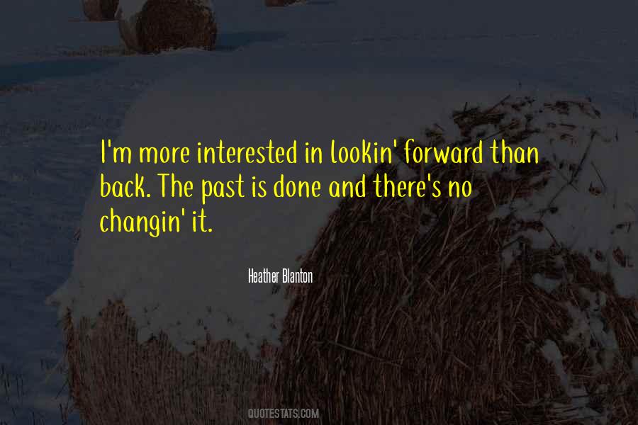 No More Interested Quotes #597866