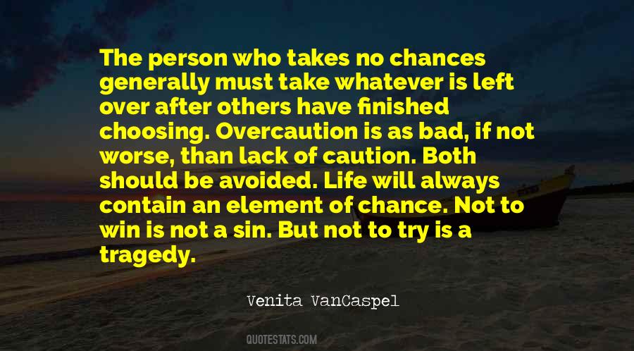 Element Of Life Quotes #447343