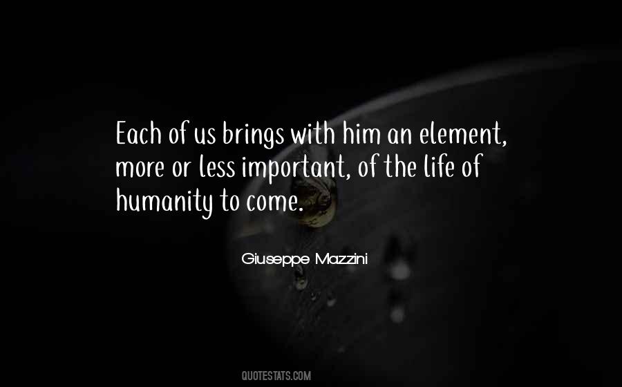Element Of Life Quotes #616432