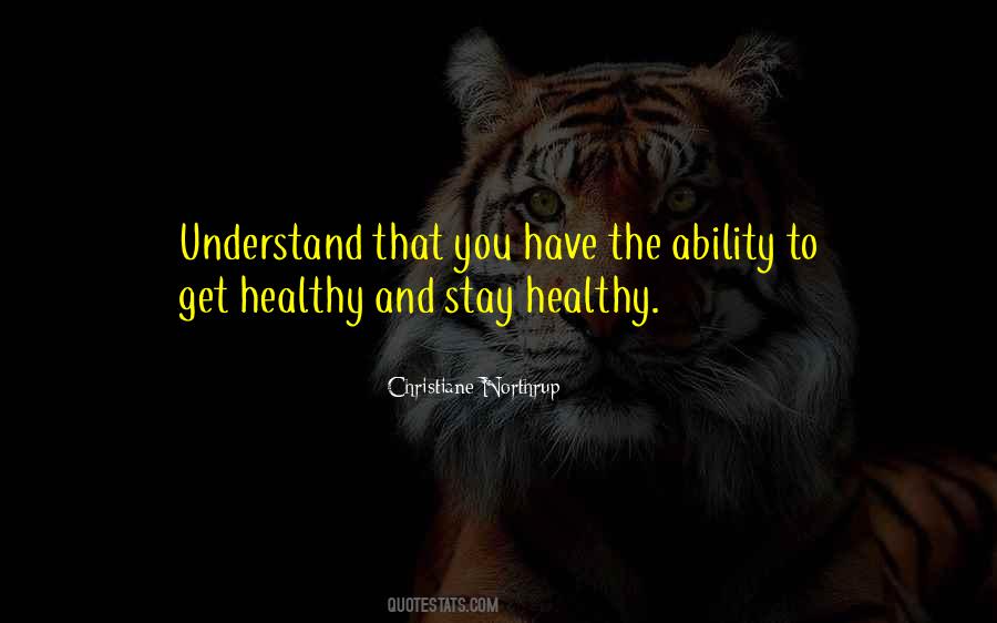 You Have The Ability Quotes #1435430