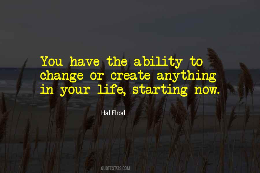 You Have The Ability Quotes #303730