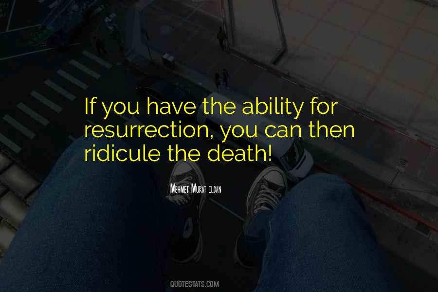 You Have The Ability Quotes #765712