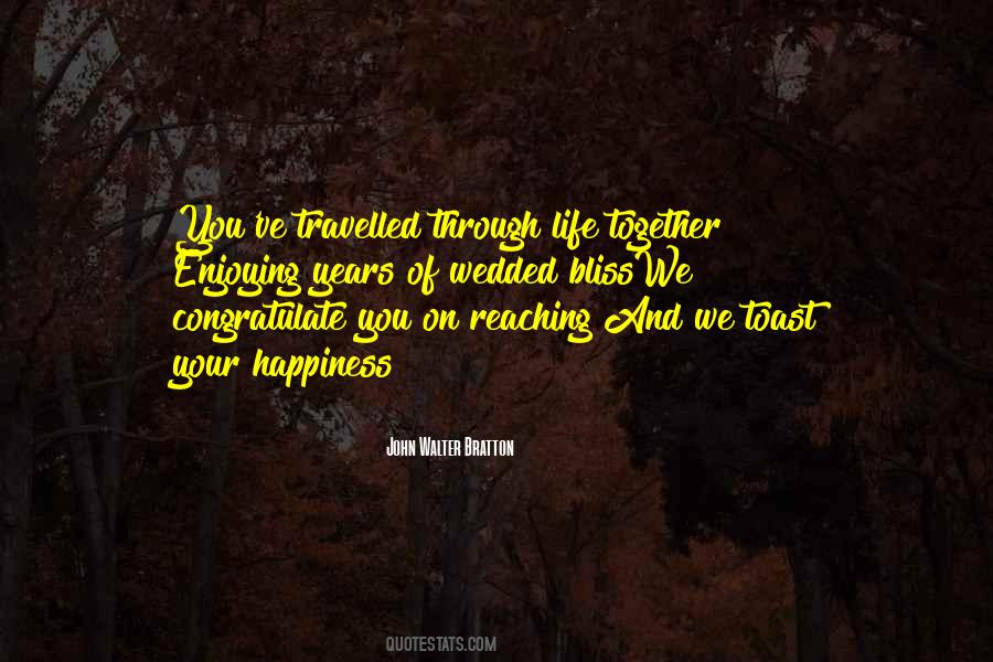 Anniversary Life Quotes #1499054