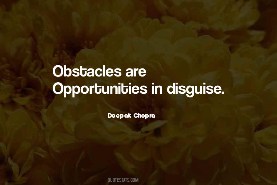 Opportunity In Disguise Quotes #1109017