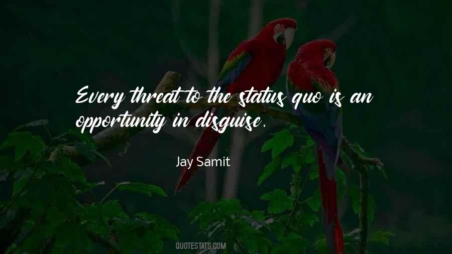 Opportunity In Disguise Quotes #989099