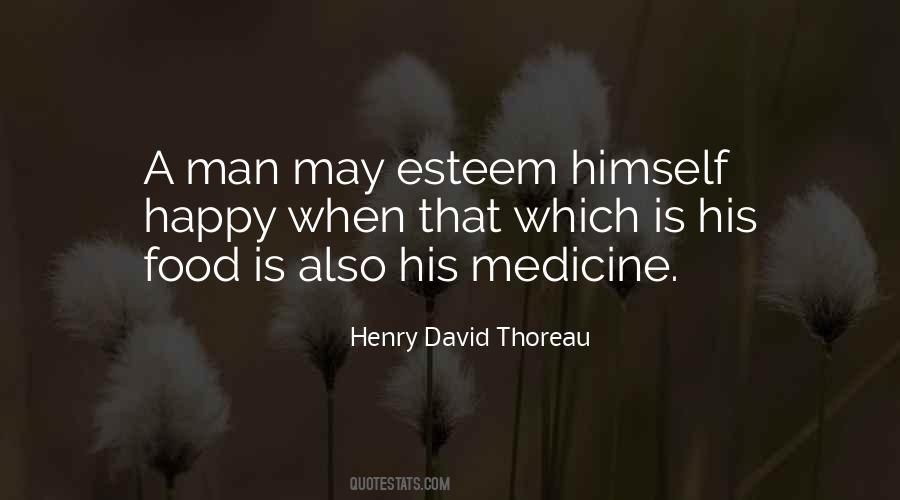 When A Man Is Happy Quotes #1132419
