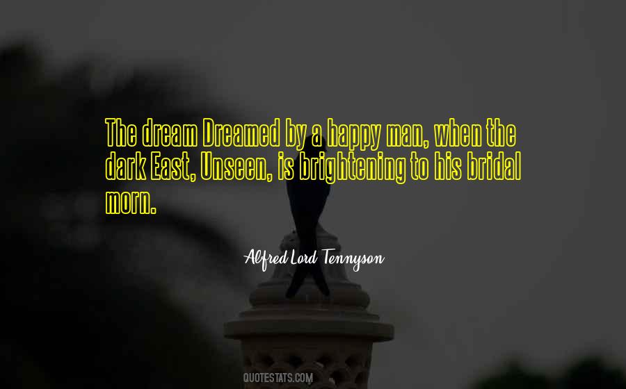 When A Man Is Happy Quotes #1232664