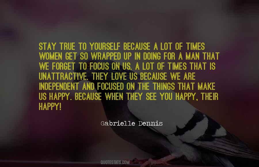 When A Man Is Happy Quotes #140380