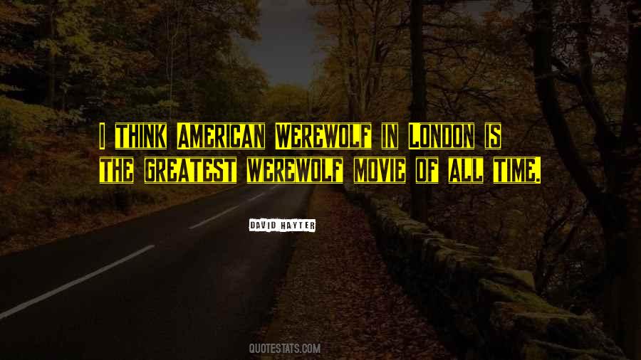 An American Werewolf In London Quotes #1030267